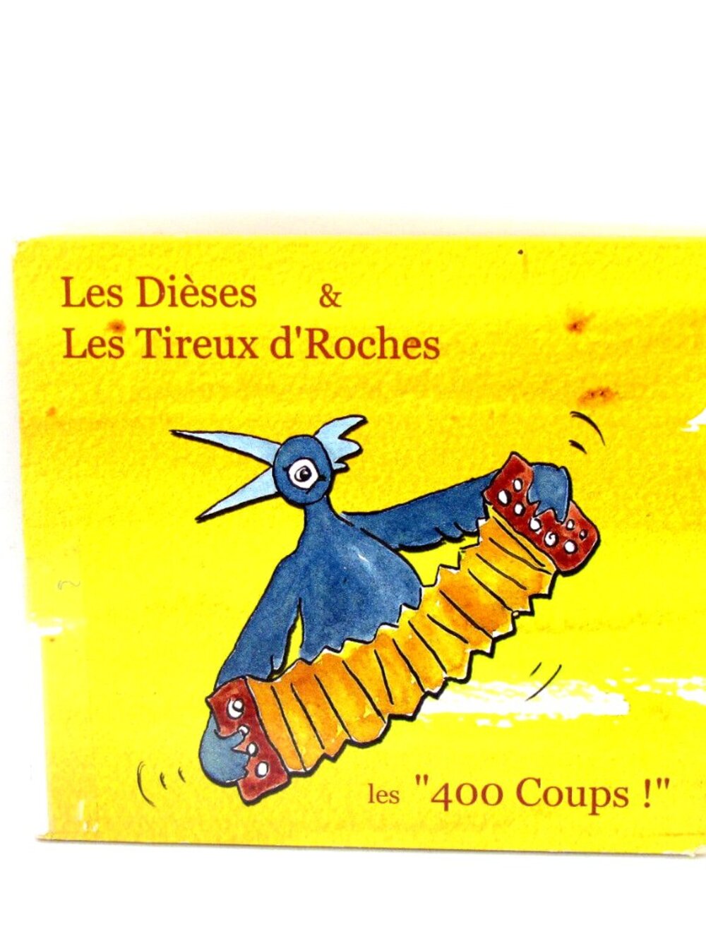 Les Dièses & Les Tireux D'Roches - Les 400 Coups (Cd, Compact Disc) Tested